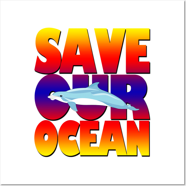 Save our Ocean Wall Art by likbatonboot